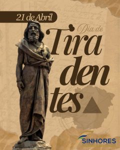 21 de abril — Dia de Tiradentes