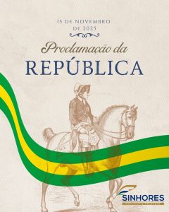 15 de Novembro de 2025 - Proclamação da República